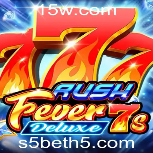 RushFever7sDeluxe: Descubra a Emoção deste Jogo com s5bet